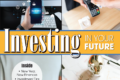 Investing in Your Future 2025